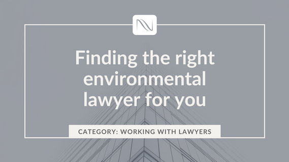 Finding the Right Environmental Lawyer For You
